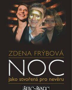 Noc jako stvořená pro nevěru (Zdena Frýbová) (česky)