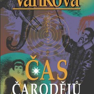Čas čarodějů - 2. vydání (Ludmila Vaňková) (česky)