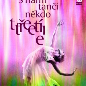 S námi tančí někdo třetí (Helena Longinová) (česky)