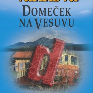 Domeček na Vesuvu (Ludmila Vaňková) (česky)
