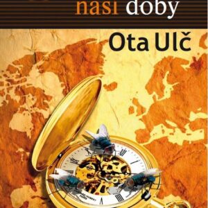 Mouchy naší doby (Ota Ulč) (česky)