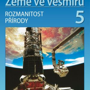 Země ve vesmíru 5/2 - Přírodověda pro 5. ročník ZŠ (Holovská Helena) (česky)