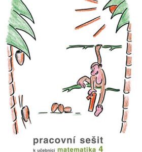 Pracovní sešit k Matematice pro 4. ročník ZŠ I. díl (Růžena Blažková) (česky)