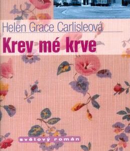 Krev mé krve (Helen Grace Carlisleová) (česky)