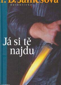 Já si tě najdu (P. D. James) (česky)