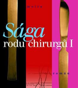 Sága rodu chirurgů I (Gilbert Schlogel) (česky)
