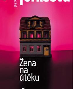 Žena na útěku (Margaret Yorkeová) (česky)
