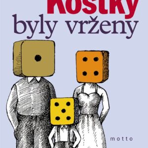Kostky byly vrženy (Jiří Slíva) (česky)