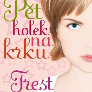 Pět holek na krku (Iva Hercíková) (česky)