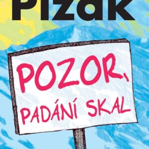 Pozor, padání skal (Miroslav Plzák) (česky)