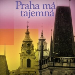 Praha má tajemná (Ilona Borská) (česky)