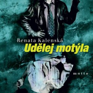 Udělej motýla (Renata Kalenská) (česky)