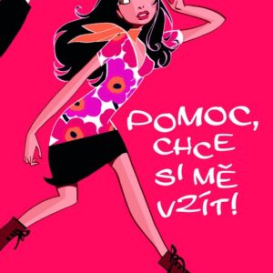 Pomoc, chce si mě vzít! (Agnes Abécassis) (česky)