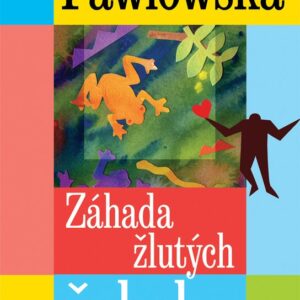 Záhada žlutých žabek (Halina Pawlowská) (česky)