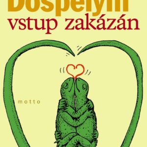 Dospělým vstup zakázán (Miroslav Plzák) (česky)
