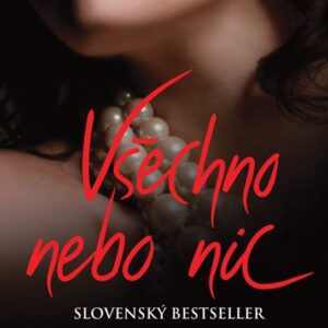 Všechno nebo nic (Eva Urbaníková) (česky)