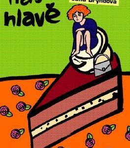 Máslo na hlavě (Jana Bryndová) (česky)
