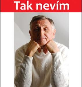 Tak nevím (Jiří Menzel) (česky)