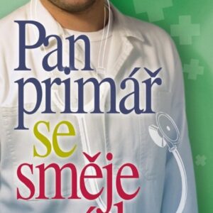 Pan primář se směje rád (Jiří Vavřina) (česky)