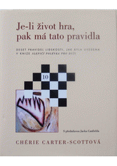 Je-li život hra,pak má tato (Ch.C. Scottová) (česky)