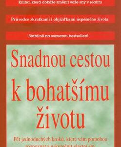 Snadnou cestou k bohatšímu životu (Marcia Wieder) (česky)