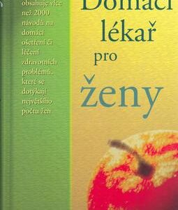 Domácí lékař pro ženy (Sharon Faelten) (česky)