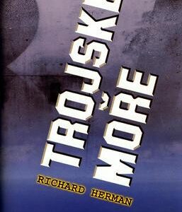 Trojské moře (Richard Herman) (česky)