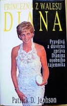 Diana, princezna z Walesu (Patrick D. Jephson) (česky)