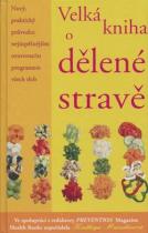 Velká kniha o dělené stravě (Kathryn Marsden) (česky)