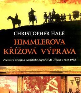 Himmlerova křížová výprava (Christopher Hale) (česky)