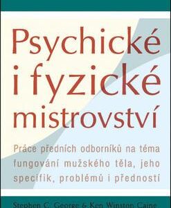 Zdravý muž - Psychické i fyzické mistrovství (Stephen C. George) (česky)