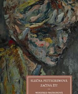 Slečna Pettigrewová začíná žít (Winifred Watsonová) (česky)
