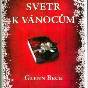 Svetr k Vánocům - Glenn Beck (Beck Glenn) (česky)