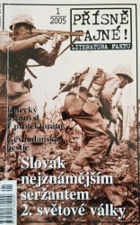 Přísně tajné! - 1/2005 - Slovák nejznámějším seržantem 2. světové války