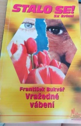 Vražedné vábení (František Bukvář) (česky)