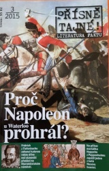Přísně tajné! - 3/2015 - Proč Napoleon u Waterloo prohrál?