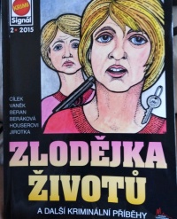 Zlodějka životů (Roman Cílek,Zora Beráková,Eva Houserová,Antonín Jirotka) (česky)