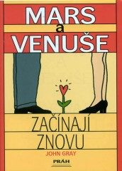 Mars a Venuše začínají znovu (John Gray) (česky)