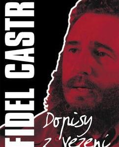 Dopisy z vězení (Castro, Fidel) (česky)