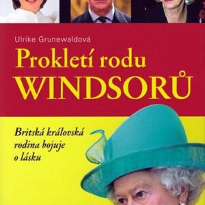 Prokletí rodu Windsorů (Grunewaldová, Ulrike) (česky)