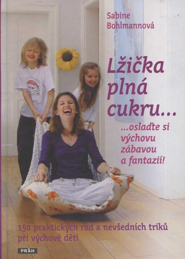 Lžička plná cukru… (Sabine Bohlmannová) (česky)