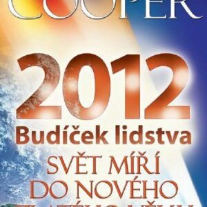 2012 Budíček lidstva (Diana Cooper) (česky)