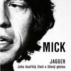 Mick Jagger (Christopher Andersen) (česky)