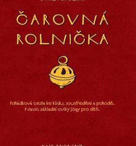 Čarovná rolnička (Cyril Podolský) (česky)