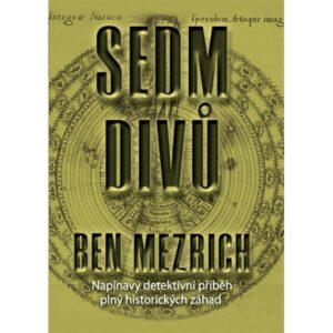 Sedm divů (Ben Mezrich) (česky)