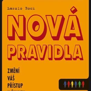Nová pravidla - Google pohled zevnitř (Bock Laszlo) (česky)