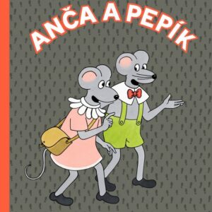 Anča a Pepík 1. (Lucie Lomová) (česky)
