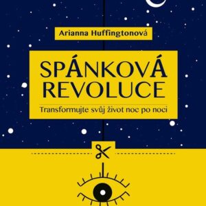 Spánková revoluce (Arianna Huffington) (česky)