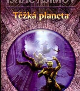Těžká planeta (Isaac Asimov) (česky)