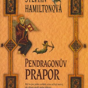 Pendragonův prapor (Sylvian Hamiltonová) (česky)